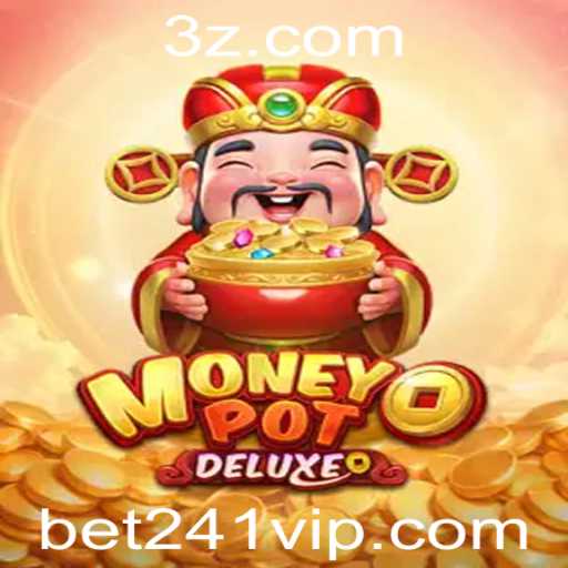 Descubra o Mundo de MoneyPotDELUXE: O Jogo que Revoluciona com a Palavra-Chave bet241